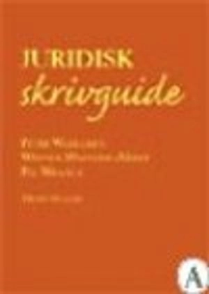 Juridisk skrivguide; Wiweka Warnling-Nerep, Peter Wahlgren, Pål Wrange; 2004