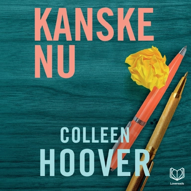 Kanske nu; Colleen Hoover; 2025