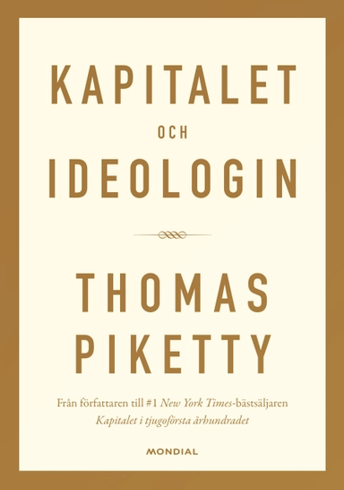 Kapitalet och ideologin; Thomas Piketty; 2020