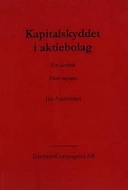 Kapitalskyddet i aktiebolag; Jan Andersson; 2002