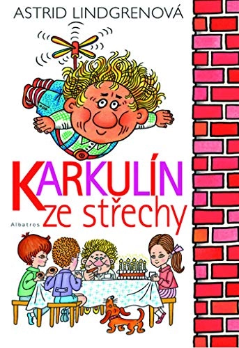 Karkulín ze střechy; Astrid Lindgren; 2002