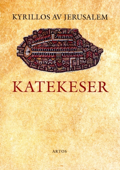 Katekeser; Kyrillos av Jerusealem; 2011