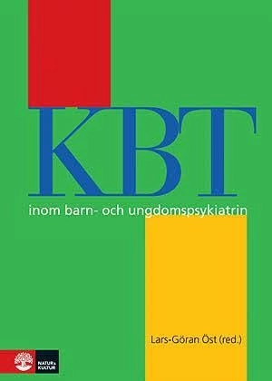 KBT inom barn- och ungdomspsykiatrin; Lars-Göran Öst; 2010