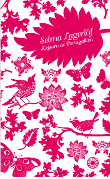 Kejsarn av Portugallien; Selma Lagerlöf; 2005