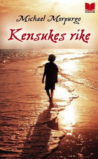 Kensukes rike; Michael Morpurgo; 2011