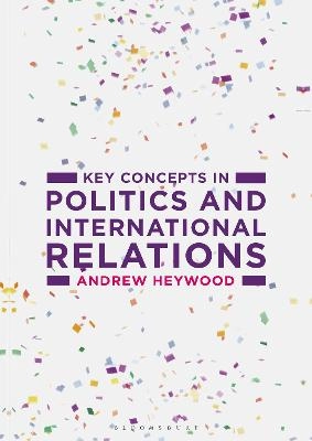 Key concepts in politics and international relations; Andrew Heywood; 2015