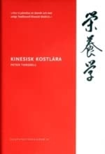 Kinesisk kostlära; Peter Torssell; 2000