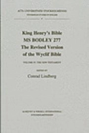 King Henry's Bible : MS Bodley 277 : the revised version of the Wyclif Bibl; 2004