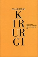 Kirurgi; Ulf Haglund, Dag Arvidsson, Bertil Hamberger; 1997