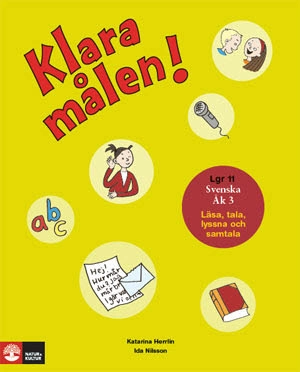 Klara målen - Läsa, tala och samtala; Katarina Herrlin, Ida Nilsson; 2009