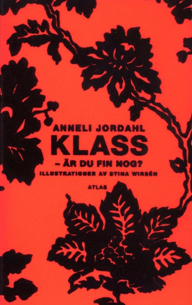 Klass - är du fin nog?; Anneli Jordahl; 2004