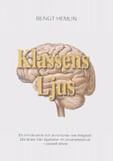 Klassens Ljus; Bengt Hemlin; 2012