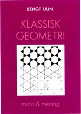 Klassisk geometri - motivo mening; Bengt Ulin; 2004