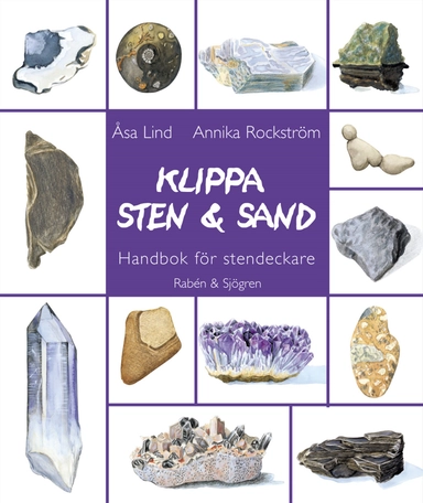 Klippa, sten & sand; Åsa Lind, Anders Fridfeldt, Annika Rockström; 2001