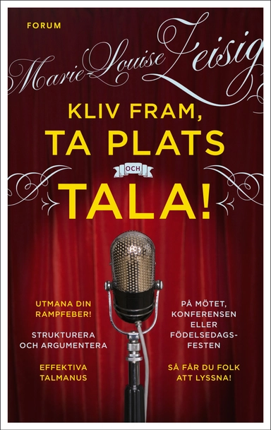 Kliv fram, ta plats och tala!; Marie-Louise Zeisig; 2012