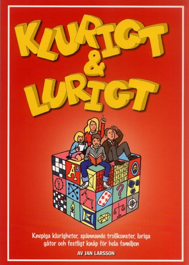 Klurigt och lurigt; Jan Larsson; 2006