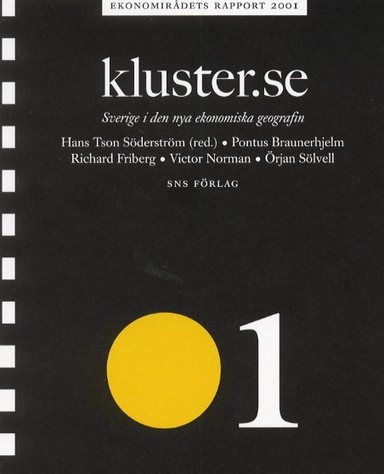 Kluster.se : Sverige i den nya ekonomiska geografin; Hans Tson Söderström; 2001