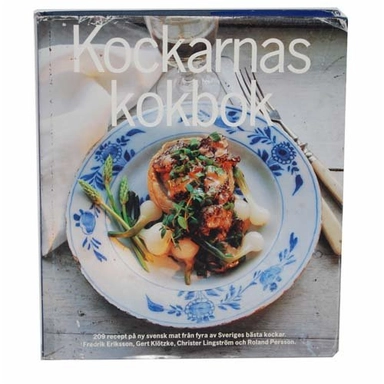 Kockarnas kokbok : 209 recept på ny svensk mat; Gert Klötzke, Fredrik Eriksson, Jan Bengtsson, Roland Persson, Christer Lingström; 1998