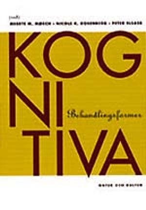 Kognitiva behandlingsformer; Merete M. Mørch, Nicole K. Rosenberg, Peter Elsass; 1997