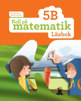 Koll på matematik 5B Läxbok; Eva Björklund, Heléne Dalsmyr; 2016