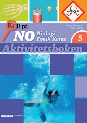 Koll på NO 5 Aktivitetsbok version 2; Anncatrin Hjernquist, Klara Rudstedt; 2021