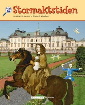 Koll på Stormaktstiden Basbok; Jonathan Lindström, Elisabeth Wahlbom; 2007