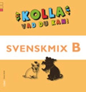 Kolla vad du kan Svenskmix B; Gitten Skiöld; 2010