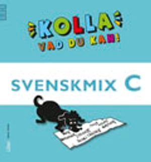 Kolla vad du kan Svenskmix C; Gitten Skiöld; 2011