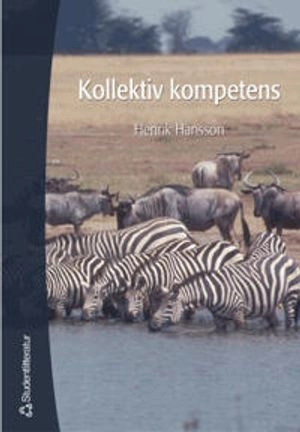 Kollektiv kompetens; Henrik Hansson; 2003