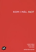 Kom i mål : facit; Harriet Risérus, Gunilla Serin, Ellen Vedin; 2006