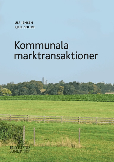 Kommunala marktransaktioner; Kjell Sollbe, Ulf Jensen; 2020