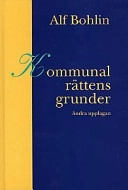 Kommunalrättens grunder; Alf Bohlin; 1998