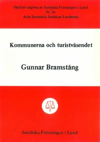 Kommunerna och turistväsendet; Gunnar Bramstång; 1980