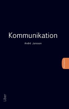 Kommunikation; André Jansson; 2009