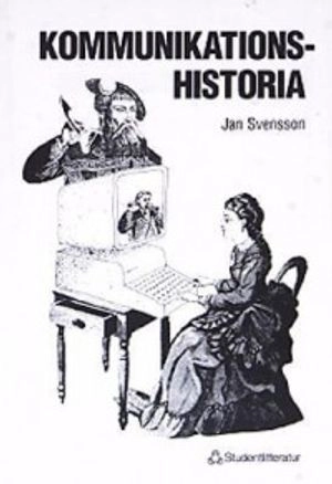 Kommunikationshistoria; Jan Svensson; 1988