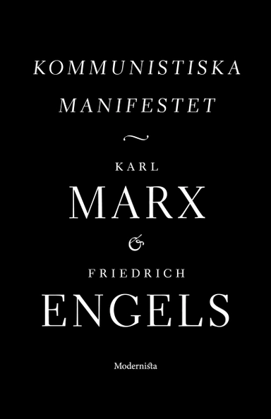 Kommunistiska manifestet; Karl Marx, Friedrich Engels; 2018