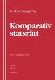 Komparativ statsrätt; Joakim Nergelius; 2001