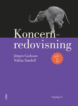 Koncernredovisning - Koncernredovisningens logik och teknik; Jörgen Carlsson, Niklas Sandell; 2014