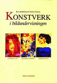 Konstverk i bildundervisningen Mapp med lärarhandledning och 24 st overhead; Eva Anderberg, Monica Jonson; 1992