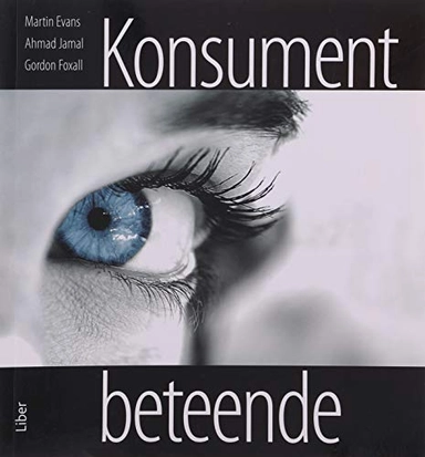 Konsumentbeteende; Gordon Foxall, Martin Evans, Ahmad Jamal; 2008