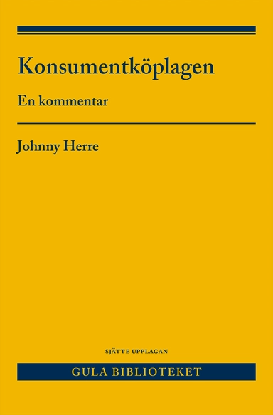 Konsumentköplagen : En kommentar; Johnny Herre; 2025