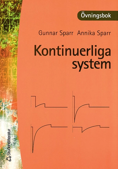 Kontinuerliga system - övningsbok; Gunnar Sparr, Annika Sparr; 2000