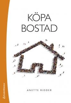 Köpa bostad; Anette Ridder; 2017