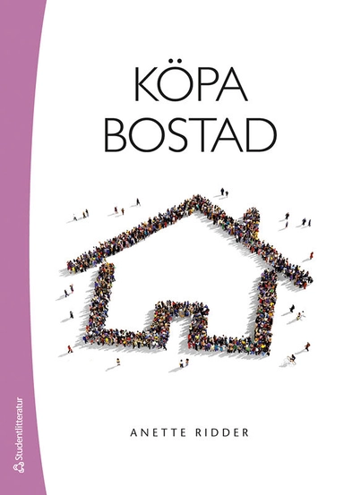 Köpa bostad; Anette Ridder; 2024