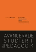 Kosmopolitism i skolreformernas tidevarv - Vetenskap, utbilning och samhällskapande genom konstruktionen av barnet; Thomas S. Popkewitz; 2009