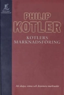 Kotlers marknadsföring; Philip Kotler; 1999