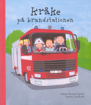 Kråke på brandstationen; Marie Bosson Rydell; 2003