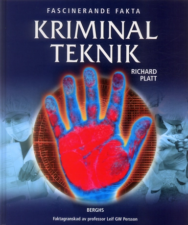 Kriminalteknik; Richard Platt; 2006