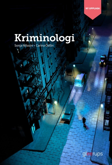 Kriminologi; Sonja Nilsson, Carina Östlin; 2021