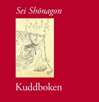 Kuddboken; Sei Shonagon; 2012